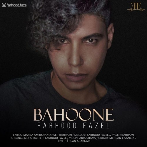 Farhood Fazel   –   Bahoone
